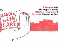 Puglia e Basilicata all’insegna del teatro con Handle with care