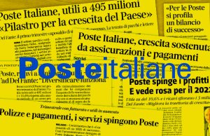 “Poste oltre le attese, aiuterà l’Italia a crescere”: i risultati sui quotidiani