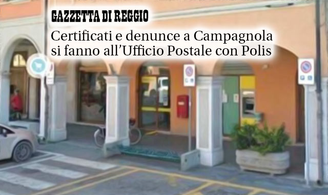Polis in provincia di Reggio Emilia: all’ufficio postale di Campagnola arrivano i servizi della PA