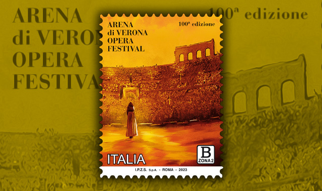 Arena di Verona Opera Festival: ecco il francobollo del centenario