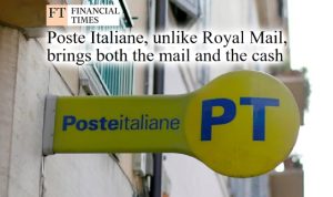 Il Financial Times incorona Poste Italiane: “Meglio di Royal Mail”