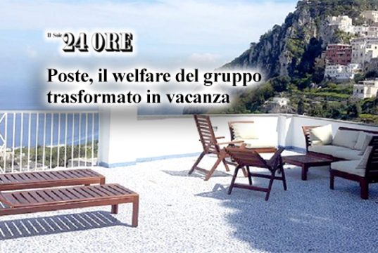 Camera con Vista sul Sole 24 Ore: così “Poste Italiane trasforma il welfare in vacanze”