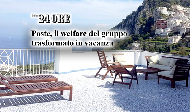 Camera con Vista sul Sole 24 Ore: così “Poste Italiane trasforma il welfare in vacanze”