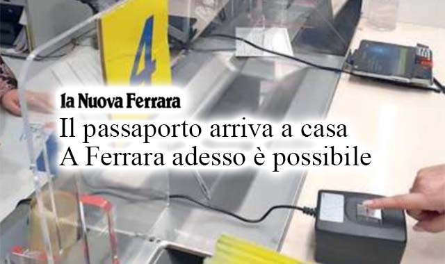 Passaporti a domicilio con Poste: ora si può anche a Ferrara